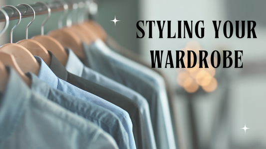 Guide to Styling Your Wardrobe